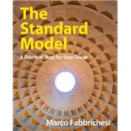 The Standard Model by Marco Fabbrichesi, 9781009313872
