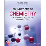 Foundations of Chemistry An Introductory Course for Science Students by Cranwell, Philippa B.; Page, Elizabeth M., 9781119513872