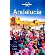 Lonely Planet Andaluca by Lonely Planet Publications; Noble, Isabella; Noble, John; Quintero, Josephine; Sainsbury, Brendan, 9781743213872