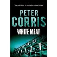 White Meat by Corris, Peter, 9781760113872