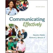 Communicating Effectively by Hybels, Saundra; Weaver, Richard, 9780073523873