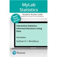 MyLab for Interactive Statistics by Michael Sullivan III; George Woodbury, 9780138033873