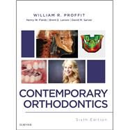 Contemporary Orthodontics by Proffit, William R., Ph.D.; Fields, Henry W., Jr.; Larson, Brent E.; Sarver, David M., 9780323543873