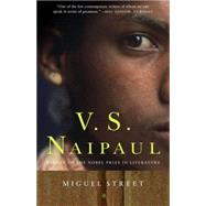 Miguel Street by Naipaul, V S, 9780375713873
