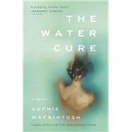 The Water Cure by MACKINTOSH, SOPHIE, 9780385543873