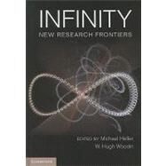 Infinity: New Research Frontiers by Heller, Michael; Woodin, W. Hugh, 9781107003873