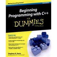 Beginning Programming With C++ for Dummies by Davis, Stephen R., 9781118823873