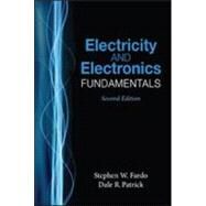 Electricity and Electronics Fundamentals, Second Edition by Patrick; Dale R., 9781420083873