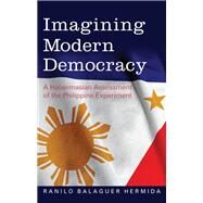Imagining Modern Democracy by Hermida, Ranilo Balaguer, 9781438453873