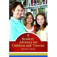 Readers' Advisory for Children and 'tweens by Peck, Penny, 9781598843873