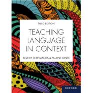 Teaching Language in Context 3e EB by Derewianka, Beverly; Jones, Pauline, 9780190333874