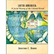 Colonial Latin America by Brown, Jonathan C., 9780030553875