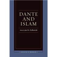 Dante and Islam by Ziolkowski, Jan M., 9780823263875