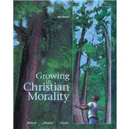 Growing in Christian Morality,Hodapp, Kathleen Crawford,9780884893875