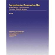 Comprehensive Conservation Plan Approval by U.s. Fish and Wildlife Service, 9781505993875