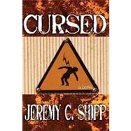Cursed by Shipp, Jeremy C., 9781933293875