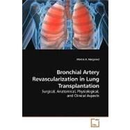 Bronchial Artery Revascularization in Lung Transplantation by Norgaard, Martin A., 9783639133875