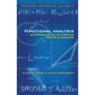 Functional Analysis by Stein, Elias M.; Shakarchi, Rami, 9780691113876