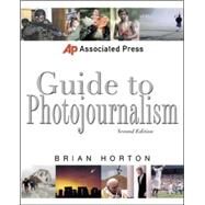 Associated Press Guide to Photojournalism by Horton, Brian, 9780071363877
