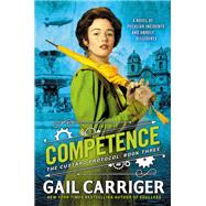 Competence by Gail Carriger, 9780316433877