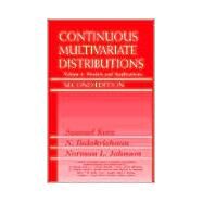 Continuous Multivariate Distributions, Volume 1 Models and Applications by Kotz, Samuel; Balakrishnan, Narayanaswamy; Johnson, Norman L., 9780471183877