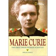 World History Biographies: Marie Curie The Woman Who Changed the Course of Science by STEELE, PHILIP, 9780792253877