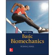 Basic Biomechanics [Rental Edition] by HALL, 9781259913877