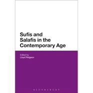 Sufis and Salafis in the Contemporary Age by Ridgeon, Lloyd, 9781472523877