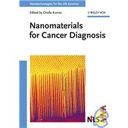 Nanomaterials for Cancer Diagnosis by Kumar, Challa S. S. R., 9783527313877
