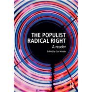 The Populist Radical Right: A Reader by Mudde; Cas, 9781138673878