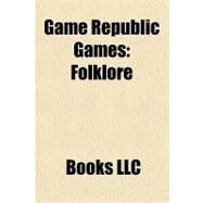Game Republic Games : Folklore by , 9781156323878