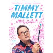 Utterly Brilliant! by Mallett, Timmy, 9780281083879
