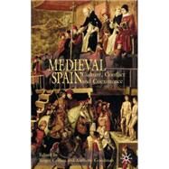 Medieval Spain Culture, Conflict and Coexistence by Collins, Roger; Goodman, Anthony, 9780333793879