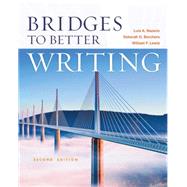 Bridges to Better Writing by Nazario, Luis; Borchers, Deborah; Lewis, William, 9781111833879