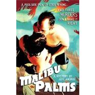 Malibu Palms by Peters, Heather; Andrus, Jeff, 9781439243879