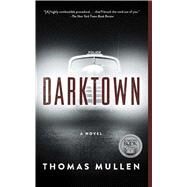 Darktown A Novel by Mullen, Thomas, 9781501133879