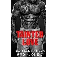 Tainted Love by Jones, Amo, 9781517763879