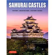 Samurai Castles by Mitchelhill, Jennifer; Green, David, 9784805313879