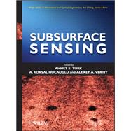 Subsurface Sensing by Turk, Ahmet S.; Hocaoglu, Koksal A.; Vertiy, Alexey A., 9780470133880