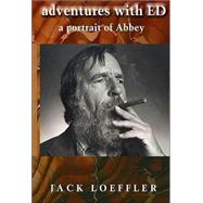 Adventures With Ed by Loeffler, Jack, 9780826323880