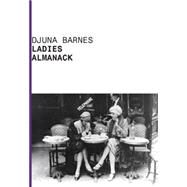 LADIES ALMANACK PA by BARNES,DJUNA, 9780916583880