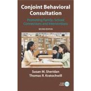 Conjoint Behavioral Consultation by Sheridan, Susan M.; Kratochwill, Thomas R.; Burt, J. D. (CON); Clarke, B. L. (CON); Dowd-eagle, S. (CON), 9781441943880