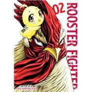 Rooster Fighter, Vol. 2 by Sakuratani, Shu, 9781974733880