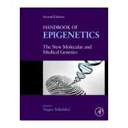 Handbook of Epigenetics: The New Molecular and Medical Genetics by Tollefsbol, Trygve, 9780128053881