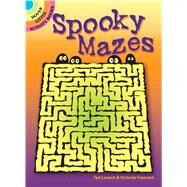 Spooky Mazes by Lavash, Ted; Fremont, Victoria, 9780486823881
