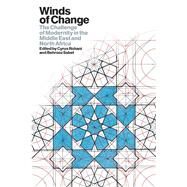 Winds of Change by Sabet, Behrooz; Rohani, Cyrus; Buck, Christopher (CON); Dahl, Arthur Lyon (CON); Ghanea, Nazila (CON), 9780863563881