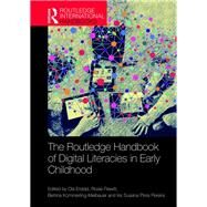 The Routledge Handbook of Digital Literacies in Early Childhood by Erstad; Ola, 9781138303881