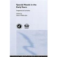 Special Needs in the Early Years: Snapshots of Practice by Wolfendale; Sheila, 9780415213882