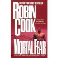 Mortal Fear by Cook, Robin (Author), 9780425113882