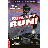 Run, Spy, Run! by Craig Simpson, 9781445123882